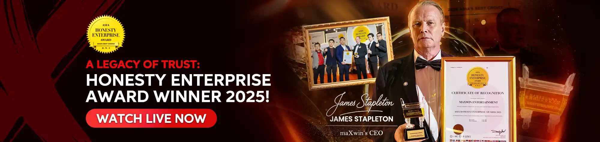 Promotional banner celebrating maXwin's Asia Honesty Enterprise Award 2025, featuring CEO James Stapleton holding the award trophy and certificate alongside event photos recognizing the company's achievement.