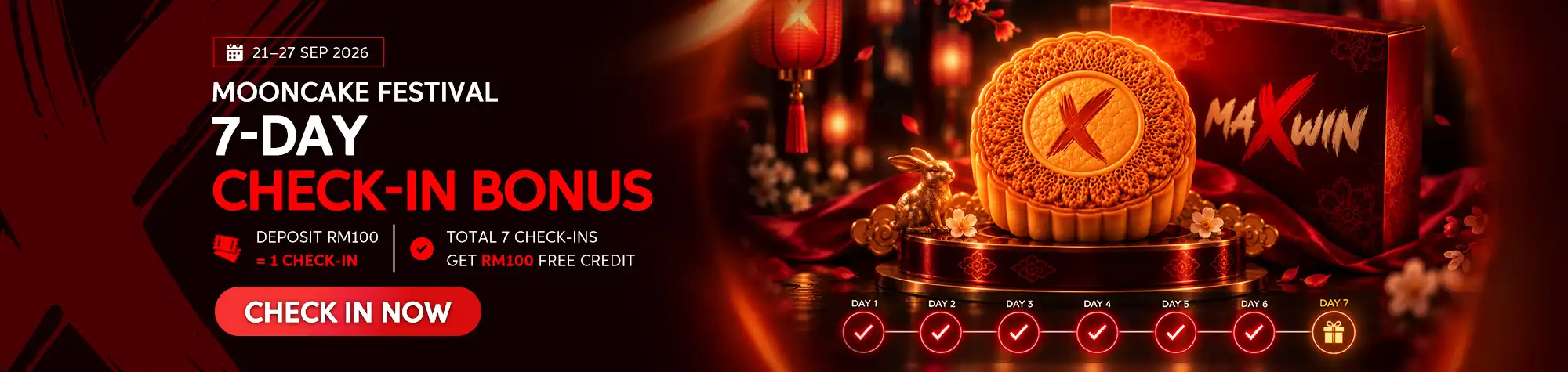 Maxwin Mooncake Festival seven-day check-in bonus offering RM100 free credit after seven check-ins from September 21–27, 2026.